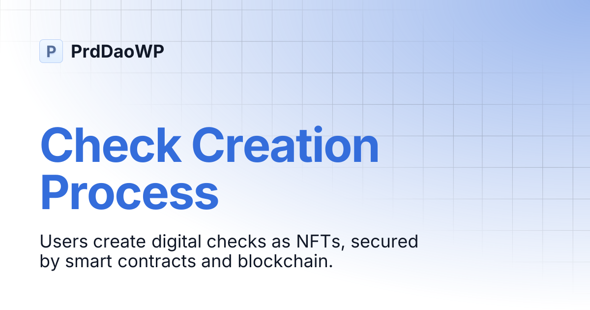 Check Creation Process | PrdDaoWP